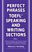 Perfect Phrases for the TOEFL Speaking and Writing Sections