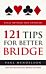 121 Tips for Better Bridge