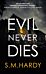 Evil Never Dies