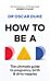 How to Be a Dad