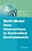 Multi-Modal User Interactions in Controlled Environments