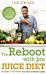 The Reboot with Joe Juice Diet ¿ Lose weight, get healthy and feel amazing