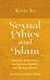 Sexual Ethics and Islam