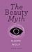 The Beauty Myth (Vintage Feminism Short Edition)