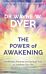 Power of Awakening, The