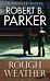 Rough Weather (A Spenser Mystery)