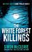 The White Forest Killings