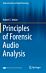 Principles of Forensic Audio Analysis