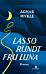 Lasso rundt fru Luna