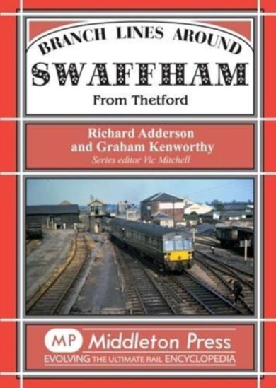 Branch Lines Around Swaffham