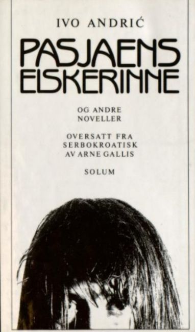 Pasjaens elskerinne og andre noveller