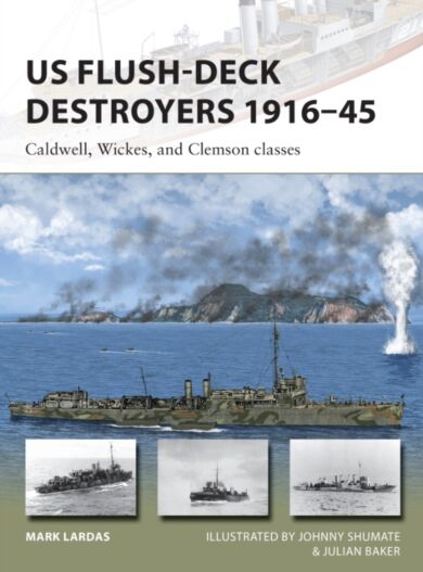 US Flush-Deck Destroyers 1916-45