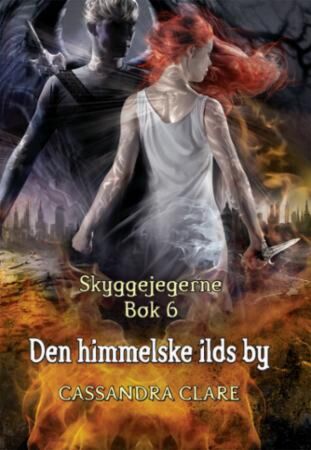 Den himmelske ilds by