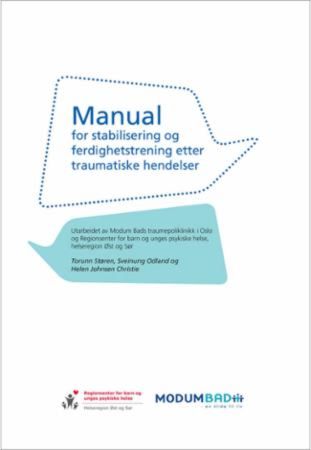 Manual for stabilisering og ferdighetstrening etter traumatiske hendelser