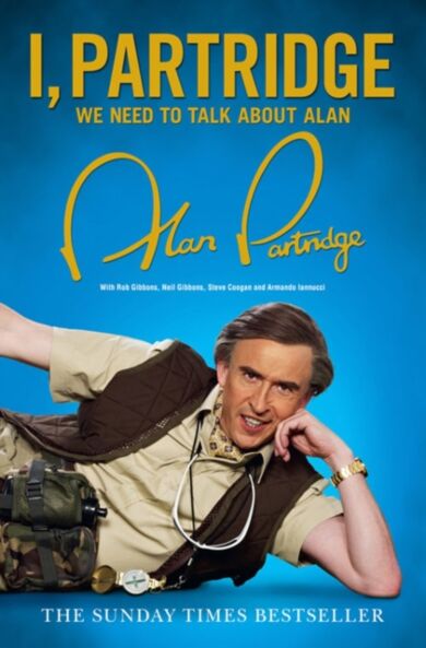 I, Partridge: We Need To Talk About Alan