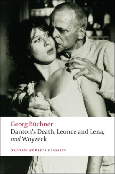 Danton's Death, Leonce and Lena, Woyzeck