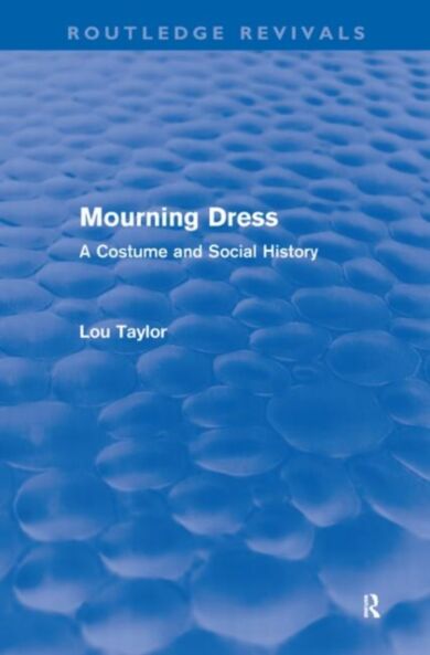 Mourning Dress (Routledge Revivals)