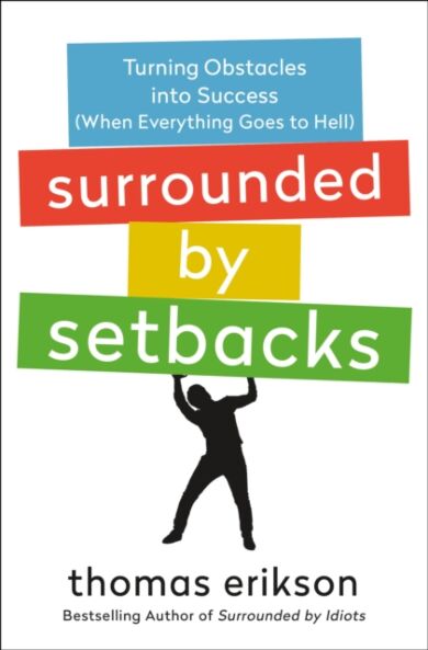 Surrounded by Setbacks