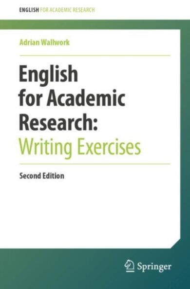 English for Academic Research:  Writing Exercises