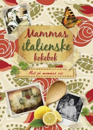 Mammas italienske kokebok