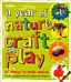 A year of nature craft and play