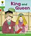 Oxford Reading Tree Biff, Chip and Kipper Stories Decode and Develop: Level 2: King and Queen