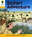 Oxford Reading Tree: Level 5: More Stories C: Safari Adventure