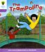 Oxford Reading Tree: Level 1+: Decode and Develop: The Trampoline