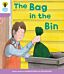 Oxford Reading Tree: Level 1+ More a Decode and Develop The Bag in the Bin