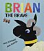 Brian the Brave