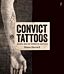 Convict Tattoos