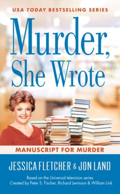 Murder, She Wrote: Manuscript For Murder