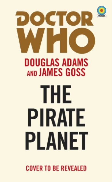 Doctor Who and The Pirate Planet (target collection)