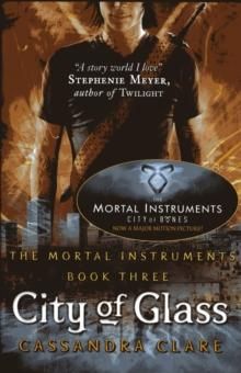 The Mortal Instruments 3: City of Glass