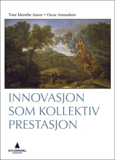 Innovasjon som kollektiv prestasjon