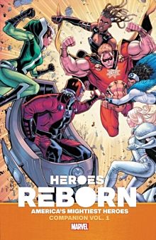 Heroes Reborn: Earth's Mightiest Heroes Companion Vol. 1