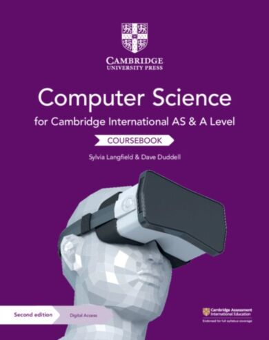 Cambridge International AS and A Level Computer Science Coursebook with Digital Access (2 Years)