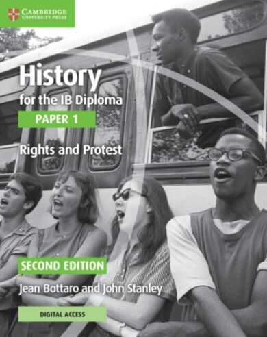 History for the IB Diploma Paper 1 Rights and Protest Rights and Protest with Digital Access (2 Year