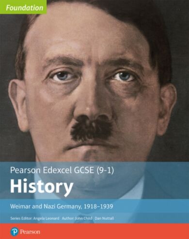 Edexcel GCSE (9-1) History Foundation Weimar and Nazi Germany, 1918¿39 Student Book