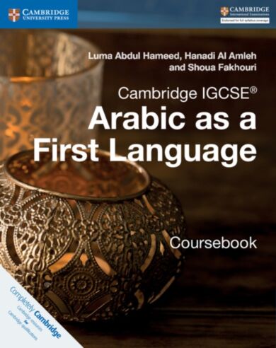 Cambridge IGCSE (TM) Arabic as a First Language Coursebook