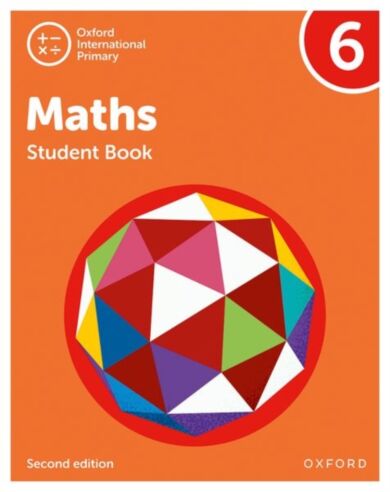 Oxford International Primary Maths Second Edition: Student Book 6