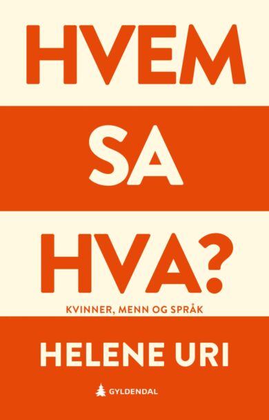 Hvem sa hva?