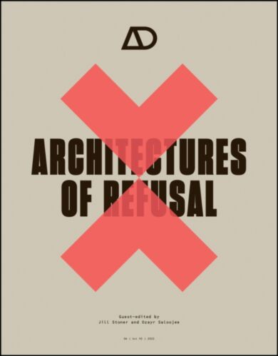 Architectures of Refusal