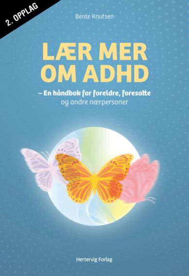 Lær mer om ADHD