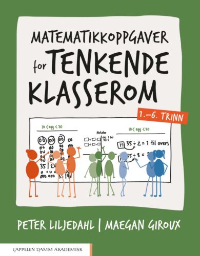 Matematikkoppgaver for tenkende klasserom 1.¿6. trinn