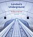 London's Underground, revised edition