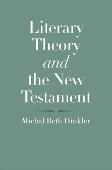 Literary Theory and the New Testament