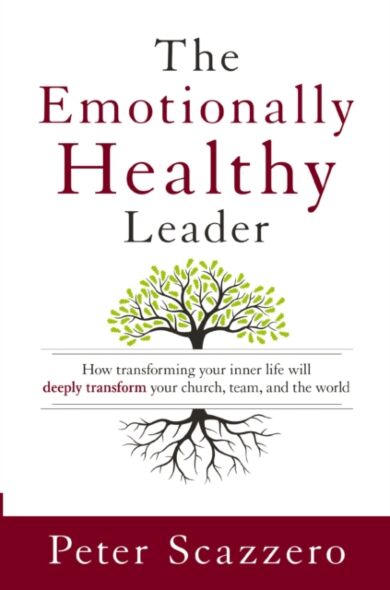 The Emotionally Healthy Leader