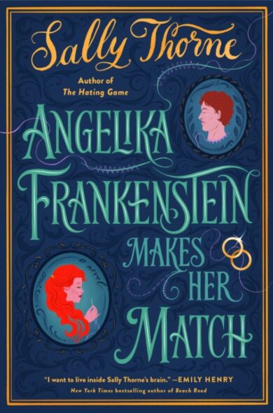 Angelika Frankenstein Makes Her Match