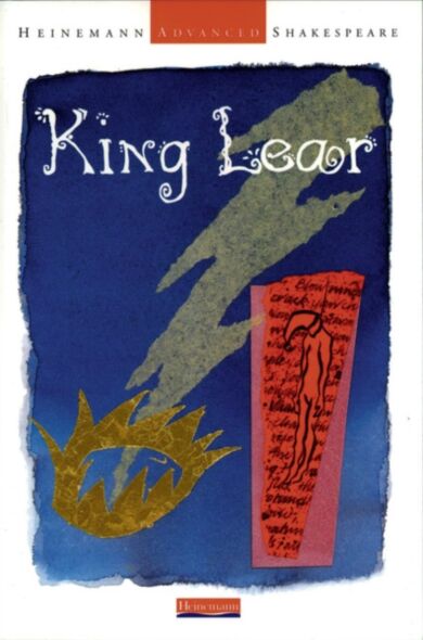 Heinemann Advanced Shakespeare: King Lear